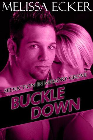 Buckle Down (2012) by Melissa Ecker