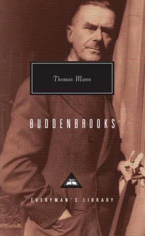 Buddenbrooks: The Decline of a Family (1994) by John E. Woods