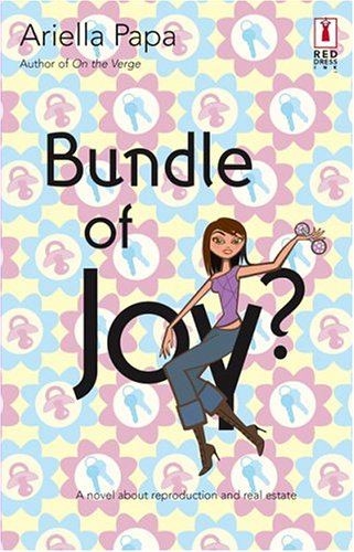 Bundle of Joy? (2005) by Ariella Papa