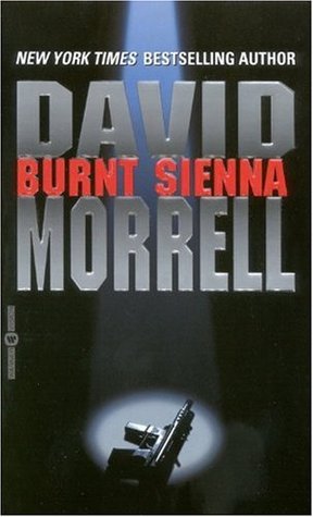 Burnt Sienna (2001) by David Morrell