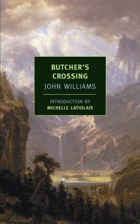 Butcher's Crossing (2007) by John Williams