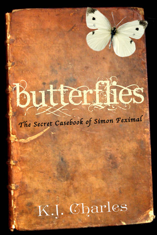 Butterflies (2013) by K.J. Charles