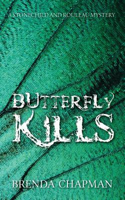 Butterfly Kills (2015) by Brenda Chapman