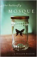 Butterfly Mosque, The (2010) by G. Willow Wilson