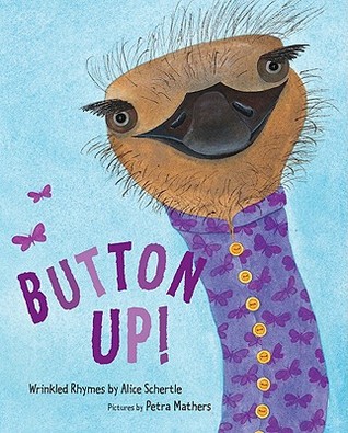 Button Up!: Wrinkled Rhymes (2009) by Alice Schertle