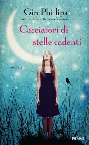 Cacciatori di stelle cadenti (2012)