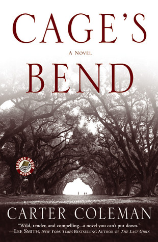 Cage's Bend (2006) by Carter Coleman