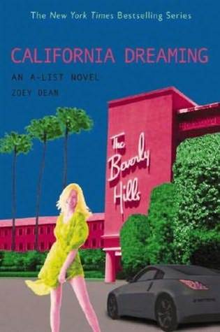 California Dreaming (2008) by Zoey Dean