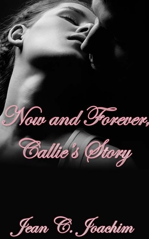 Callie's Story (2011) by Jean C. Joachim