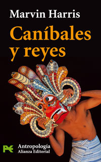 Caníbales y reyes (1997) by Marvin Harris