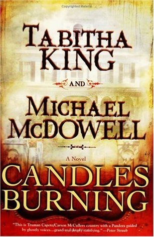 Candles Burning (2006) by Michael McDowell