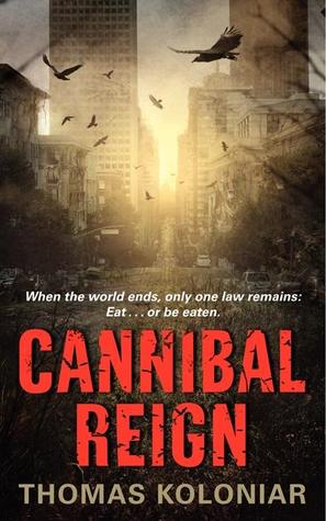 Cannibal Reign (2012) by Thomas Koloniar