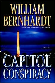 Capitol Conspiracy (2008) by William Bernhardt