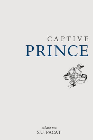 Captive Prince: Volume Two (2000) by C.S. Pacat