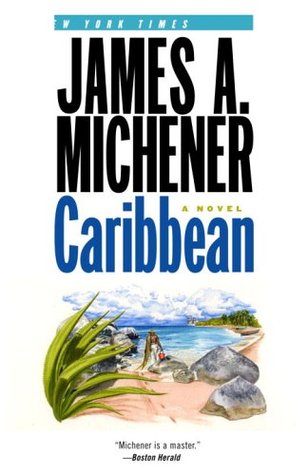 Caribbean (2005) by James A. Michener