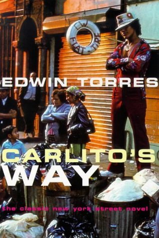 Carlito's Way (1999) by Edwin Torres