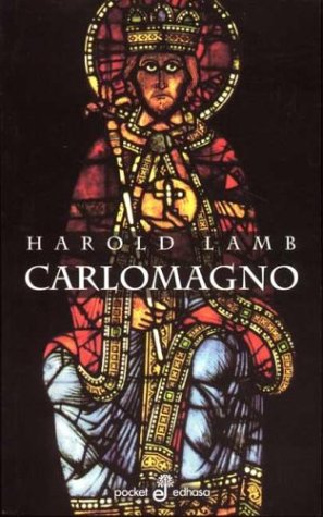 Carlomagno (2002) by Harold Lamb