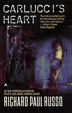 Carlucci's Heart (1997) by Richard Paul Russo