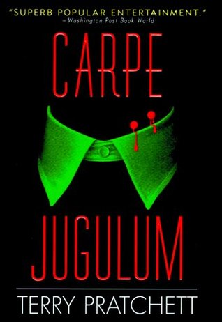Carpe Jugulum (1999) by Terry Pratchett