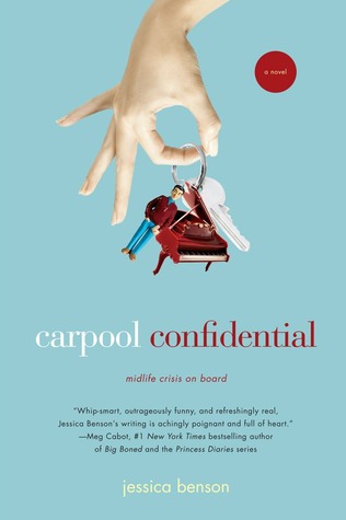 Carpool Confidential (2007) by Jessica Benson