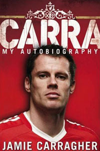 Carra: My Autobiography (2008)