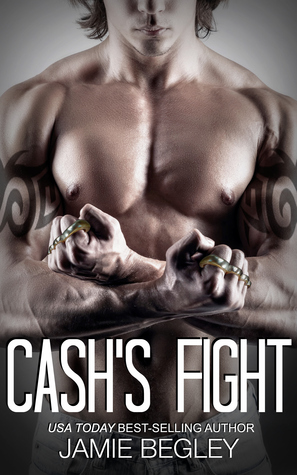 Cash's Fight (2014) by Jamie Begley