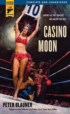 Casino Moon (Hard Case Crime #55) (2009) by Peter Blauner