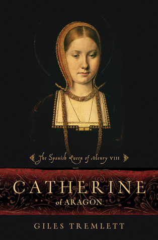 Catherine of Aragon: The Spanish Queen of Henry VIII (2010)