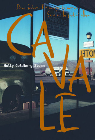 Cavale (2012) by Holly Goldberg Sloan