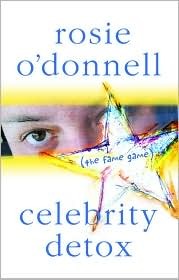 Celebrity Detox (2007) by Rosie O'Donnell