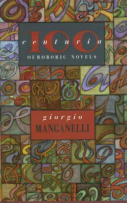 Centuria: One Hundred Ouroboric Novels (2005) by Henry  Martin