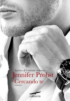 Cercando te (2014) by Jennifer Probst