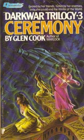 Ceremony (1986) by Glen Cook