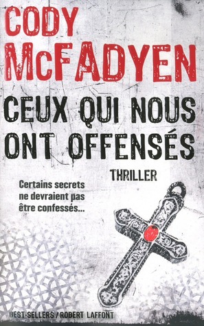 Ceux qui nous ont offensé (2008)