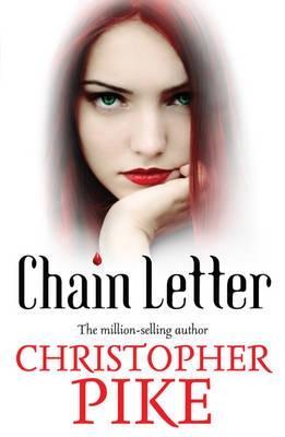 Chain Letter: Two Books in One (2011) by Christopher Pike