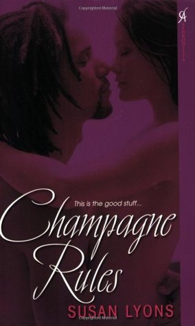 Champagne Rules (2006) by Susan Lyons