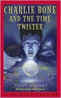 Charlie Bone and the Time Twister (2003) by Jenny Nimmo