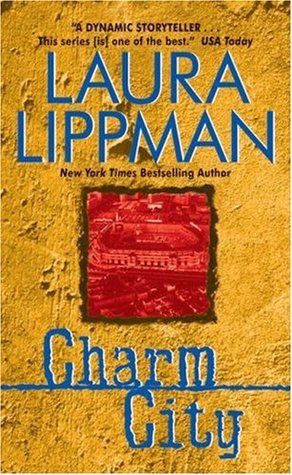Charm City (1997) by Laura Lippman