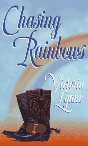 Chasing Rainbows (1997) by Victoria Lynne