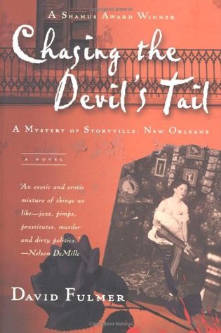 Chasing the Devil's Tail (2003) by David Fulmer