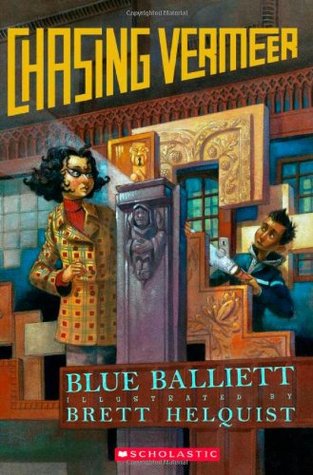 Chasing Vermeer (2004) by Blue Balliett