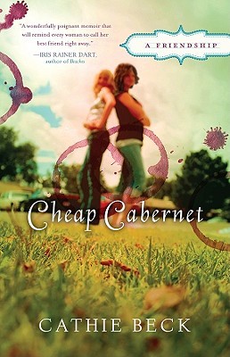 Cheap Cabernet: A Friendship (2010)