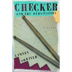 Checker and the Derailleurs (1989) by Lionel Shriver