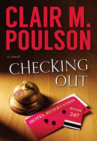 Checking Out (2013) by Clair M. Poulson