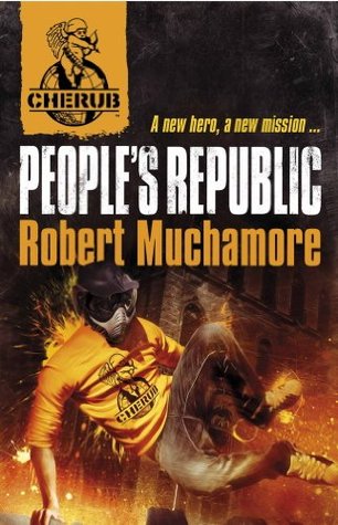 CHERUB: People's Republic (2011) by Robert Muchamore