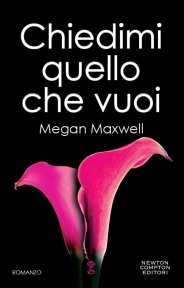 Chiedimi quello che vuoi (2012)