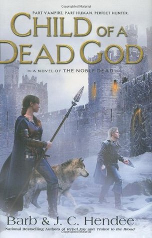 Child of a Dead God (2008) by Barb Hendee
