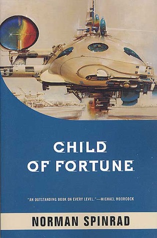 Child of Fortune (2002) by Norman Spinrad