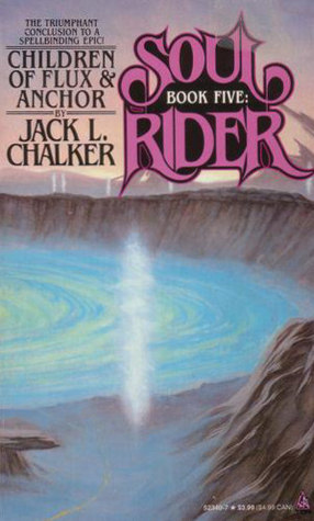 Children of Flux and Anchor (1993) by Jack L. Chalker