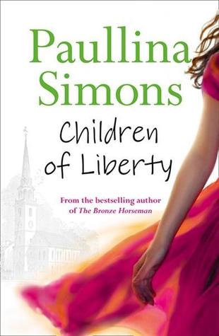 Children of Liberty (2013) by Paullina Simons